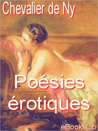 Poesies erotiques (Erotic Poetry) - Chevalier de Ny