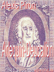 Arlequin-Deucalion Alexis Piron Author