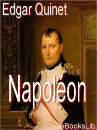 Napoléon - Edgar Quinet