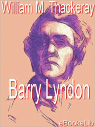 Barry Lyndon William Makepeace Thackeray Author
