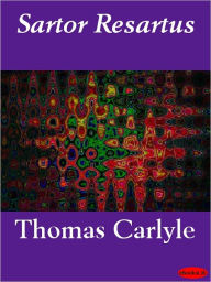 Sartor Resartus Thomas Carlyle Author