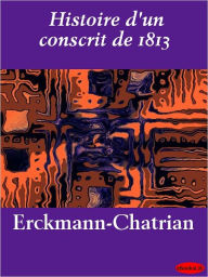 Histoire d'un conscrit de 1813 eBooksLib Other
