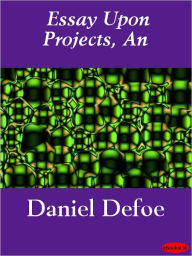 An Essay upon Projects - Daniel Defoe