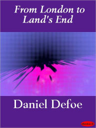 From London to Land's End - Daniel Defoe