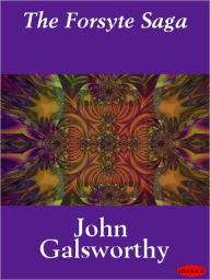 Forsyte Saga John Galsworthy Author