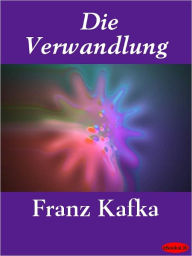 Die Verwandlung (The Metamorphosis) Franz Kafka Author