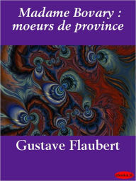 Madame Bovary (en francais) Gustave Flaubert Author