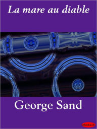 La mare au diable George Sand Author