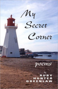 My Secret Corner - Ruby Hunter Greenlaw