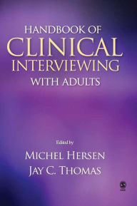 Handbook of Clinical Interviewing With Adults Michel Hersen Author