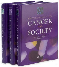 Encyclopedia of Cancer and Society Graham A. Colditz Editor