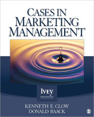Cases in Marketing Management Kenneth E. Clow Author