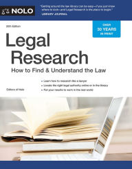 Legal Research: How to Find & Understand the Law Editors of Nolo Author