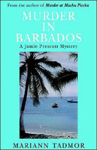 Murder In Barbados - Mariann Tadmor