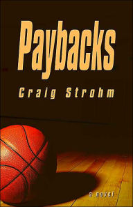 Paybacks - Craig Strohm