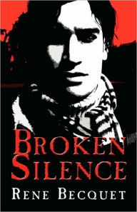 Broken Silence - Rene Becquet