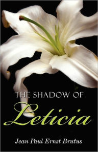 The Shadow Of Leticia - Jean Paul  Ernst Brutus