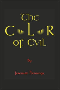 The Color Of Evil - Jeremiah Hennings