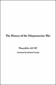 The History of the Peloponnesian War - Thucydides 431 BC