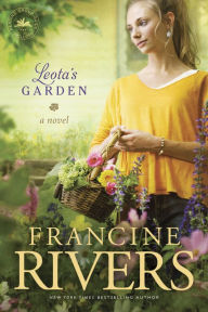 Leota's Garden Francine Rivers Author