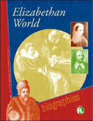 Elizabethan World Reference Library: Biography Elizabeth  Shostak Author