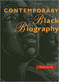 Contemporary Black Biography: Profiles from the International Black Community Gale Author