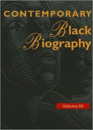 Contemporary Black Biography: Profiles from the International Black Community - Corporate Contributor