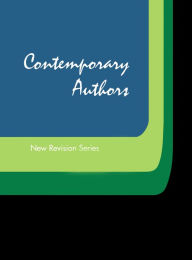 Contemporary Authors New Revision Series, Volume 258