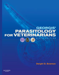 Georgis' Parasitology for Veterinarians - E-Book - Dwight D. Bowman MS, PhD