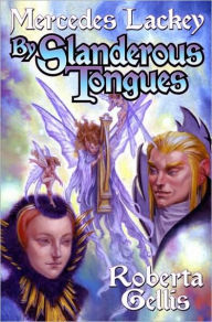 By Slanderous Tongues (Scepter'd Isle Series #3) Mercedes Lackey Author