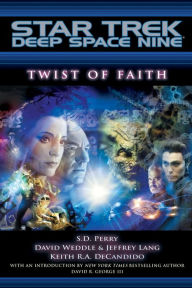 Star Trek Deep Space Nine: Twist of Faith S. D. Perry Author