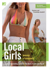 Local Girls: An Island Summer Novel - Jenny O'Connell