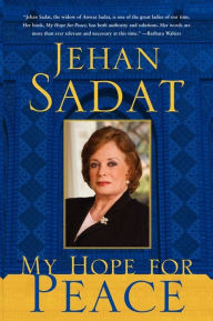 My Hope for Peace Jehan Sadat Author