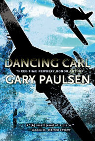 Dancing Carl Gary Paulsen Author