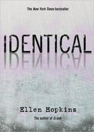 Identical Ellen Hopkins Author