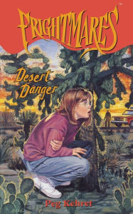 Desert Danger Peg Kehret Author