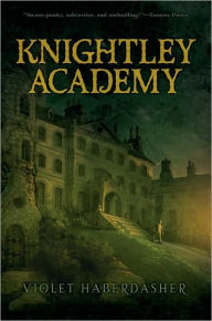 Knightley Academy Violet Haberdasher Author