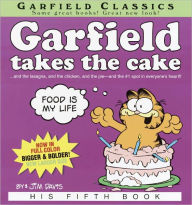 Garfield Takes the Cake (Turtleback School & Library Binding Edition) - Jim Davis