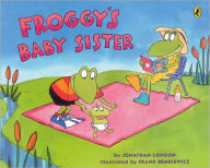Froggy's Baby Sister (Turtleback School & Library Binding Edition)