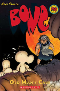 Bone #6: Old Man's Cave (Turtleback School & Library Binding Edition) Jeff Smith Author