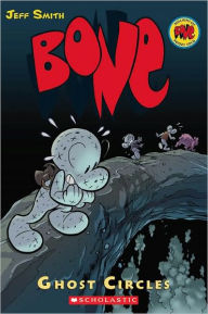 Bone #7: Ghost Circles (Turtleback School & Library Binding Edition) Jeff Smith Author