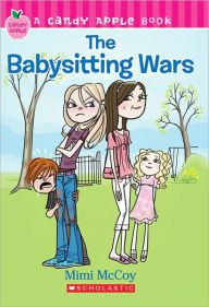 The Babysitting Wars (Turtleback School & Library Binding Edition) - Mimi McCoy