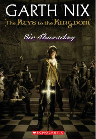 Sir Thursday (Keys to the Kingdom Series #4) (Turtleback School & Library Binding Edition) - Garth Nix