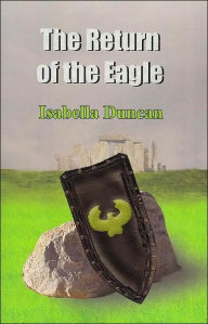 The Return of the Eagle - Isabella Duncan