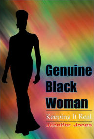 Genuine Black Woman Jennifer Jones Author