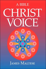 Christ Voice Bible - James Maltese