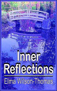 Inner Reflections - Elma Wilson-Thomas