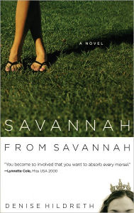 Savannah from Savannah (Savannah Series #1) Denise Hildreth Jones Author