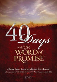 40 Days with The Word of Promise DVD - Steve Berger