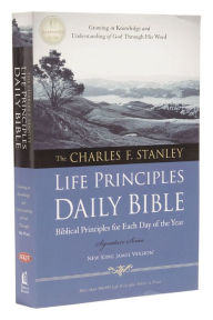 The Charles F. Stanley Life Principles Daily Bible, NKJV Charles F. Stanley Author